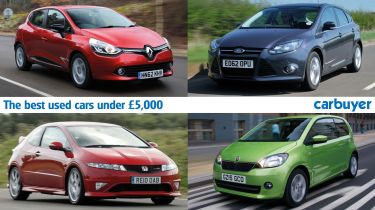 Best used cars under 5 000 Carbuyer